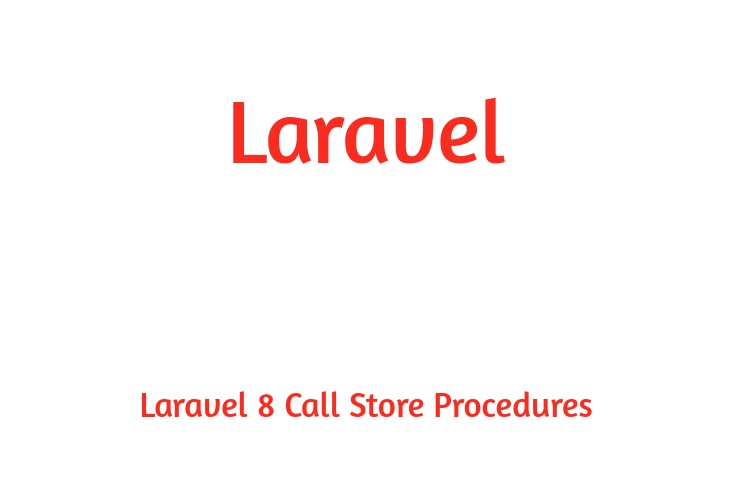 How to call store procedures in laravel 8?