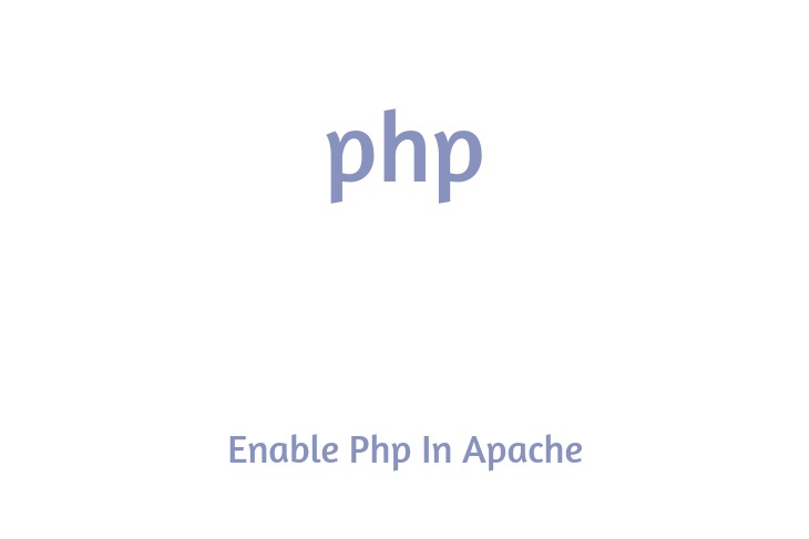 Enable Php In Apache
